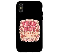 Fear Not For I Am With You Christian Bible Verse Floral God Case for iPhone X/XS