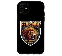 Fear Not For I Am With You Christian Bible Verse Quote Lion Case for iPhone 11