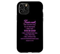 Fear Not For I Am With You Isaiah 41:10 Structure Faith God Case for iPhone 11 Pro