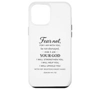 Fear Not For I Am With You Isaiah 41:10 Structure Faith God Case for iPhone 12 Pro Max