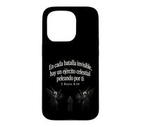 Fear Not Heaven's Army Is With You 2 Kings 6:16 Spanish Case for iPhone 15 Pro