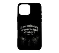 Fear Not Heaven's Army Is With You 2 Kings 6:16 Spanish Case for iPhone 16 Pro Max