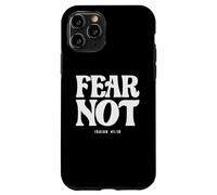 Fear Not Isaiah 41:10 Bible Verse Case for iPhone 11 Pro