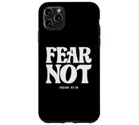 Fear Not Isaiah 41:10 Bible Verse Case for iPhone 11 Pro Max