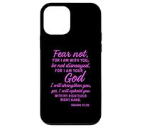 Fear Not Isaiah Forty 41:10 Scripture Bible Verse Uplifting Case for iPhone 12 mini