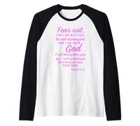 Fear Not Isaiah Forty 41:10 Scripture Bible Verse Uplifting Raglan Baseball Tee
