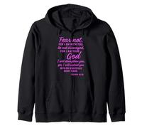 Fear Not Isaiah Forty 41:10 Scripture Bible Verse Uplifting Zip Hoodie