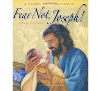 Fear Not, Joseph