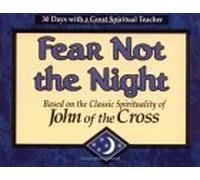 Fear Not the Night (30 Days With a Great Spiritual Teacher.)