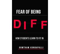 Fear of Being Different: How Students Learn to Fit In