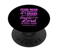 Fear Of Man Proverbs 29:25 Trust In The Lord Bible Scripture PopSockets Adhesive PopGrip