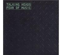 Talking Heads - Fear of Music