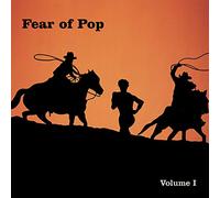 Fear of Pop - Vol. 1