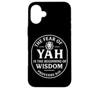 Fear of YAH Wisdom Begins Proverbs 9 Design Case for iPhone 16 Plus