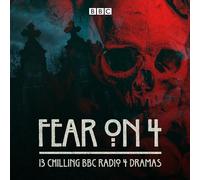 Fear on 4: 13 chilling BBC Radio 4 dramas