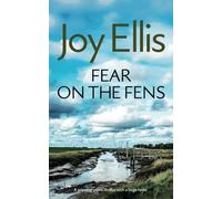FEAR ON THE FENS a gripping crime thriller with a huge twist (Detective Nikki Galena Mysteries)