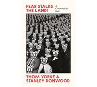Fear Stalks the Land A Commonplace Book by Stanley Donwood (Paperback Book)