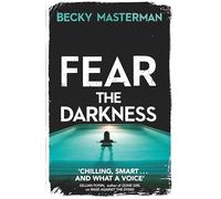 Fear the Darkness (A Brigid Quinn investigation)