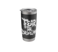 Fear The Drumline - Snare Drum Percussionist Drumming Lover Stainless Steel Insulated Tumbler