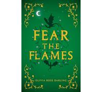 Fear the Flames: A Novel: 1