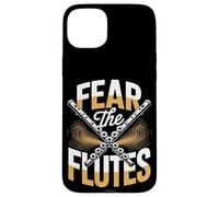 Fear The Flutes Marching Band Woodwind Power Case for iPhone 15 Plus
