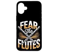 Fear The Flutes Marching Band Woodwind Power Case for iPhone 16 Plus