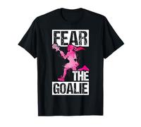 FEAR THE Goalie Lacrosse Goalie T-Shirt