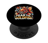 Fear the Goldfish Sarcastic Fish Owners Aquatic Hobbyists PopSockets Adhesive PopGrip