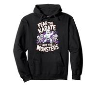 Fear the Karate, not the monsters Karate Halloween Pullover Hoodie