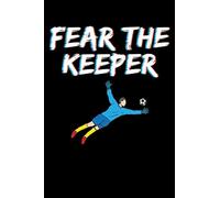 FEAR THE KEEPER: A Journal, Notepad, or Diary to write down your thoughts. - 120 Page - 6x9 - College Ruled Journal - Writing Book, Personal Writing Space, Doodle, Note, Sketchpad