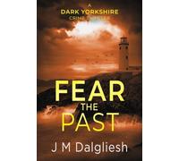 Fear the Past: 5 (Dark Yorkshire)