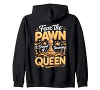 Fear the Pawn It Dreams of Becoming Queen Chess Player Zip Hoodie