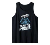 Fear The Probe Funny Ultrasound Technician Tech Tank Top