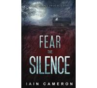 Fear the Silence (DI Angus Henderson)