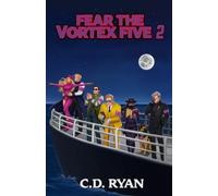 Fear The Vortex Five 2