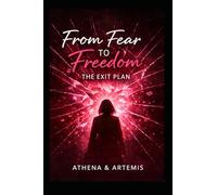 Fear to Freedom: The Exit Plan