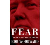 Fear: Trump in the White House – Simon & Schuster