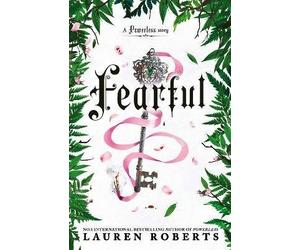 FEARFUL: A POWERLESS STORY, Roberts, Lauren,