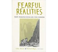 Fearful Realities: New Perspectives on the Famine: 1 (History)