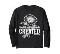 Fearfully and Wonderfully Created Psalm 139 14 Floral Faith Long Sleeve T-Shirt