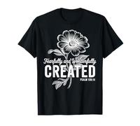 Fearfully and Wonderfully Created Psalm 139 14 Floral Faith T-Shirt