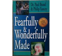Fearfully and Wonderfully Made