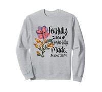Fearfully and Wonderfully Made Bible Verse Flower Christian Sweatshirt