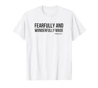 Fearfully and Wonderfully Made Psalm 139 14 Bible Verse T-Shirt