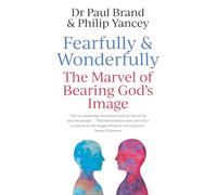 Fearfully and Wonderfully: The marvel of bearing God's image