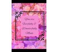 Fearfully & Wonderfully Made: Journal