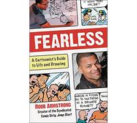 Fearless: A Cartoonist's Guide to Life