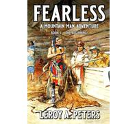 Fearless: A Mountain Man Adventure