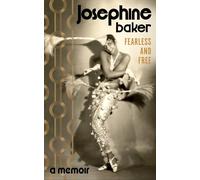 Fearless and Free: The memoir of the iconic star (Vintage Classics)