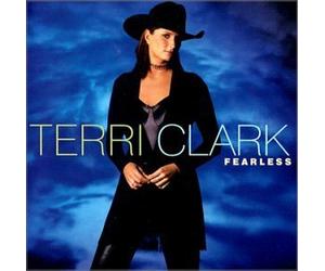 Fearless by Terri Clark (2000-09-19)